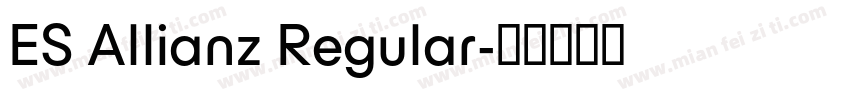 ES Allianz Regular字体转换